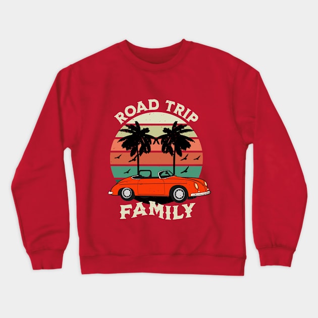 Family Road Trip Vacay Mode Crewneck Sweatshirt by ChasingTees